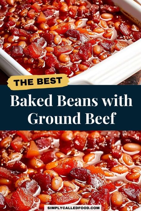 Baked Beans with Ground Beef Recipe Ranch Beans Recipe Ground Beef, Baked Beans From Canned Beans, Ranch Beans Recipe, Baked Beans With Hamburger, Baked Beans With Ground Beef, Recipes Using Bacon, Beans With Ground Beef, Ground Beef And Bacon, The Best Baked Beans