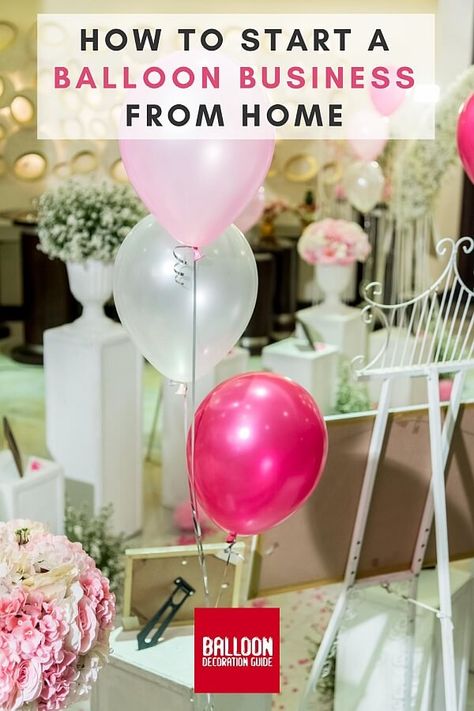 How To Start A Balloon Business, Balloon Arch Pricing, Balloon Pricing Guide, Balloon Arch Business, Ballon Display, Balloon Design Ideas, Balloon Tricks, Ballon Business, Business Balloons