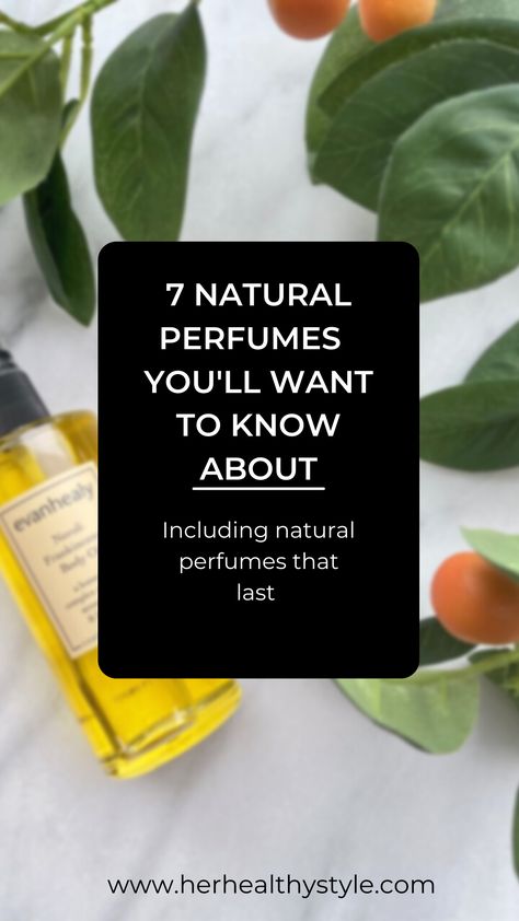 Best Non-Toxic Natural Organic Perfumes That Last #cleanperfumes #herhealthystyle Natural Perfume Brands, Non Toxic Makeup Brands, Nontoxic Nail Polish, Clean Beauty Makeup, Natural Shampoo And Conditioner, Jasmine Perfume, Nontoxic Skincare, Clean Perfume, Blossom Perfume