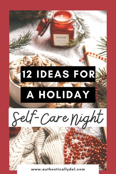 holiday self-care Christmas Self Care Ideas, Holiday Self-care, Christmas Self Care, Holiday Self Care, Christmas Spa, Wedding Party Games, Smart Home Products, Spa Holiday, Healthy Living Motivation