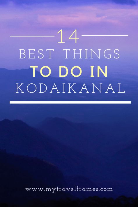 Best Things to Do in Kodaikanal | Coaker's walk | Guna Caves | Kodai Lake | Waterfalls in Kodaikanal | Dolphin's Nose | Berijam Lake | Bryant Park | Shola Forest | Jungle Safari | Kurinji Andavar Temple | Homemade Chocolate | Filter Coffee | Weekend Trip to Kodaikanal | Kodaikanal Places To Visit, Kodaikanal Photos, Travel Frames, Hubby Material, India Trip, Kodaikanal, Bryant Park, Travel Wishlist, Asia Travel Guide