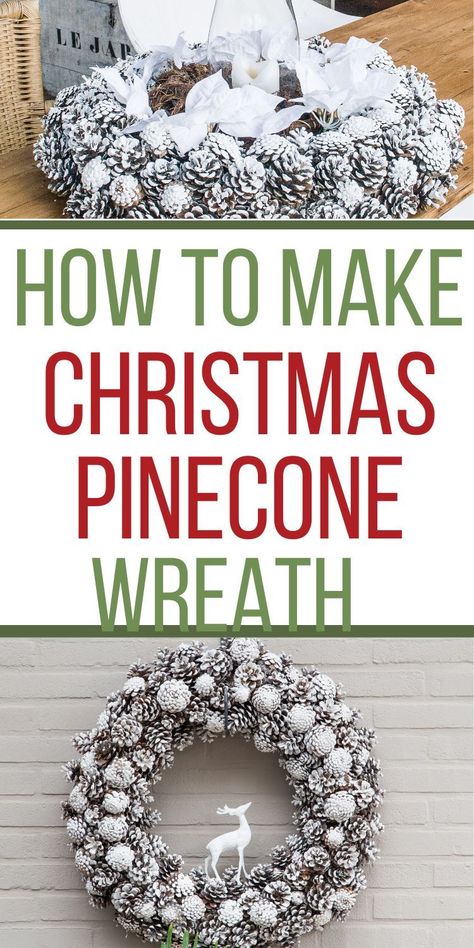 Pine Cone Wreaths For Front Door, Red And White Pinecone Wreath, Diy Pinecone Wreath Christmas, Christmas Pine Cone Wreaths Diy, Christmas Wreath With Pinecones, Pine Cone Christmas Wreath Diy, Pine Cone Wreath Diy How To Make, How To Make A Pine Cone Wreath, Pine Cone Wreaths Diy