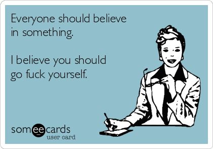 Work Mantra, Funny Reminders, Funny Ecards, Retro Humor, Entertainment Video, Funny As Hell, Sarcasm Humor, Twisted Humor, E Card