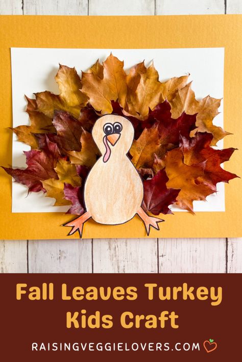 Easy Fall Leaves Turkey Kids Craft - Raising Veggie Lovers Thanksgiving Art Projects For Kids Easy, Turkey Kids Crafts, Turkey Art Projects, Thanksgiving Art Projects, Turkey Crafts Kids, Leaf Turkey, Autumn Leaves Craft, Turkey Art, Fall Decor Diy Crafts