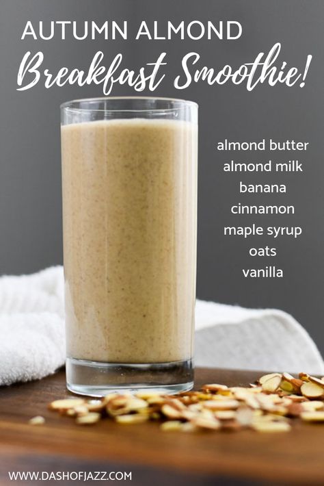 A creamy, dreamy, and all-natural filling breakfast smoothie made with oats, almond butter, banana, and hints of maple, vanilla, and cinnamon flavors. Also makes a great post-workout smoothie Recipe by Dash of Jazz #dashofjazzblog #fallsmoothierecipe #breakfastsmoothierecipes #howtomakebreakfastsmoothie #postworkoutsmoothies Filling Breakfast Smoothie, Post Workout Smoothie Recipes, Fitness Smoothies, Almond Breakfast, Basil Health Benefits, Smoothie Recipies, Beachbody Coaching, Workout Smoothie Recipes, Fall Eats