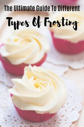 Different Types Of Frosting, Cooked Frosting, Frost Cupcakes, Types Of Frosting, French Buttercream, Italian Meringue Buttercream, American Buttercream, Cake Frosting Recipe, Italian Meringue