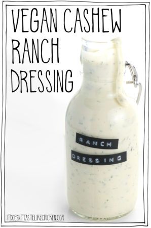 Vegan Cashew Ranch Dressing • It Doesn't Taste Like Chicken Vegan Basics, Vegan Dressings, Vegan Sauce, Vegan Ranch Dressing, Vegan Dips, Healthy Oil, Vegan Salad Dressing, Vegan Dressing, Ranch Dressing Recipe