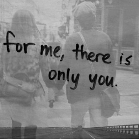 For me there is only you. <3 There will never be anybody else in my life but… Only You Quotes, I Love You Images, Love You Images, Couple Quotes, Relationships Love, Instagram Quotes, Romantic Quotes, Instagram Captions, Image Quotes