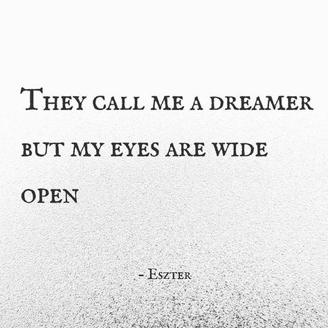 Day Dreamer Aesthetic, Daydreaming Quotes, Books Words, Dreamer Quotes, Am I Dreaming, Poet Quotes, Happy Girl Quotes, Day Dreamer, 50 Shades