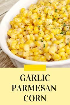 Garlic Parmesan Corn, Fried Corn Recipe, Parmesan Corn, Host Christmas, Thanksgiving Recipes Side Dishes Veggies, Corn Side Dish, Thanksgiving Side Dishes Easy, Christmas Side, Thanksgiving Food Sides