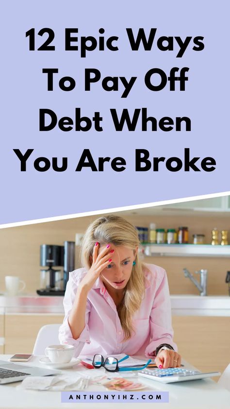 Are you looking for the best debt repayment tips on how to pay off debt with no money? Want to learn how to get out of debt with little to no money? In this post, I have compiled the best ways to pay off debt without money, what to do when you are broke and still need to pay debts, plus how to pay off your debt using these tips when you are already on tight budget or broke How To Pay Off 2000 In Debt, Tips To Pay Off Debt, Best Way To Pay Off Debt, Get Out Of Debt Plan, How To Get Out Of Debt When You're Broke, Ways To Get Out Of Debt, Getting Out Of Debt When You're Broke, Get Out Of Debt When You're Broke, Best Way To Pay Off Credit Card Debt