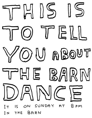 shrigley David Shrigley, Barn Dance, The Barn, Pics Art, A Train, Art Plastique, Make Me Happy, Love Letters, The Words