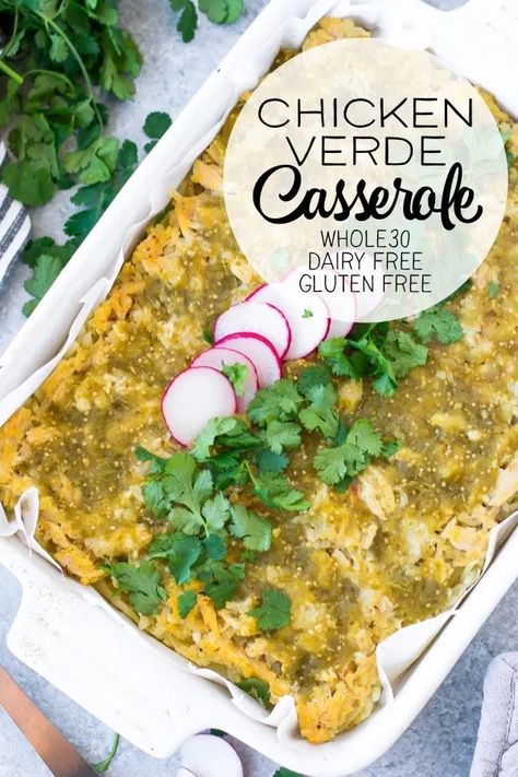 Casserole Dairy Free Gluten Free, Chicken Verde Casserole, Casserole Dairy Free, Paleo Casserole, Chicken Verde, Sunday Dinner Ideas, Paleo Dinners, Whole30 Chicken, Whole 30 Meal Plan