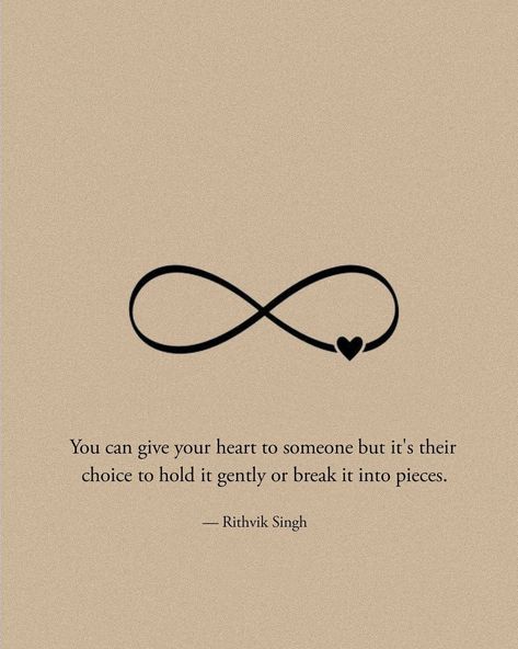 Rithvik Singh on Instagram: “Leave a ❤️ if you agree. Follow @wordsofrithvik for more. ______ Kindly mention and tag in reposts.” Infinity Quotes, Love Yourself First, Infinity Tattoo, Life Quotes, Love You, Quotes, On Instagram, Instagram