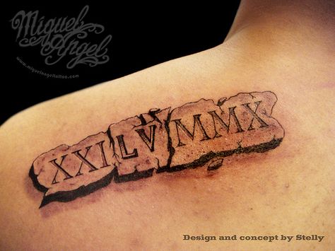 Date in romas numbers and stone tattoo (Designed by Stelly… | Flickr Roman Numerical Tattoos, Roman Number Date Tattoo, Roman Numbers Birthday Tattoo, Stone Lettering Tattoo, 2001 Roman Numeral Tattoo, Date Tattoo Ideas For Men, Text Tattoo Design, 2010 Roman Numeral Tattoo, Roman Numeral Tattoo Men