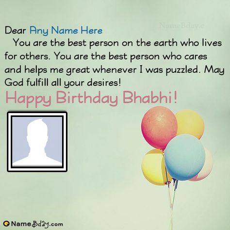 Happy Birthday Bhabhi Images With Name Caption For Bhabhi, Happy Birthday Bhabhi, Happy Birthday Brother Wishes, Happy Bday Wishes, Birthday Quotes For Girlfriend, Birthday Wishes With Name, Special Birthday Wishes, Bday Wishes, Birthday Brother