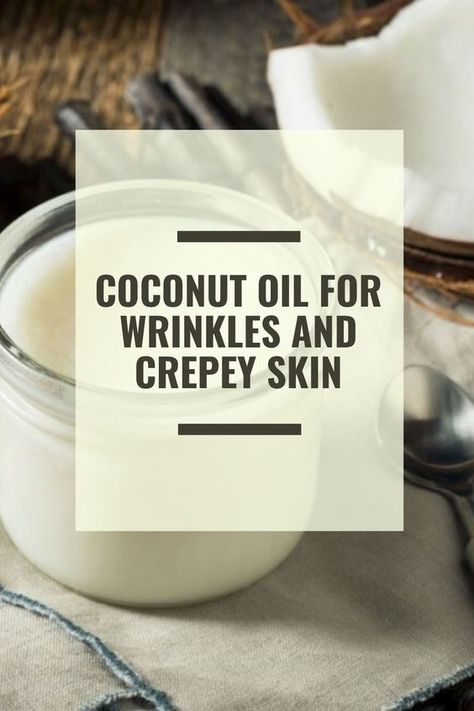 Crepey Skin Remedies Diy, Helpful Products, Creepy Skin, Diy Coconut Oil, Wrinkle Remedies, Coconut Oil Skin Care, Wrinkle Filler, Lotion Recipe, Sewing Pins