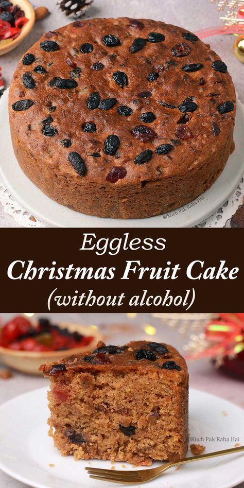 Alcohol Free Christmas Cake, Eggless Christmas Cake, Christmas Plum Cake Recipe, Eggless Fruit Cake Recipe, Choco Lava Cake Recipe, Christmas Fruit Cake Recipe, Easy Christmas Cake Recipe, Fruit Cake Recipe Christmas, Egg Free Cakes