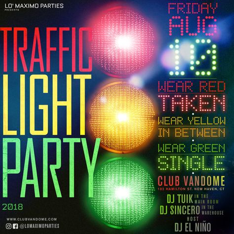 Friday August 10th. it's the Traffic Light Party Stop Light Party, Stoplight Party, Traffic Light Party, Party Bus Ideas, Party Flyer Ideas, Quarantine Party, Resident Events, Party Rules, Bus Ideas