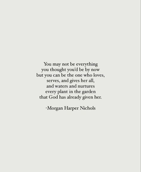 Harper Morgan Nichols Quotes, Birthday Quotes Mhn, Poems On Joy, Morgan Harper Nicolas Quotes, Harper Nichols Quotes, Quotes Morgan Harper Nichols, Quotes Christian Deep, Christian Growth Quotes, Quotes About Now