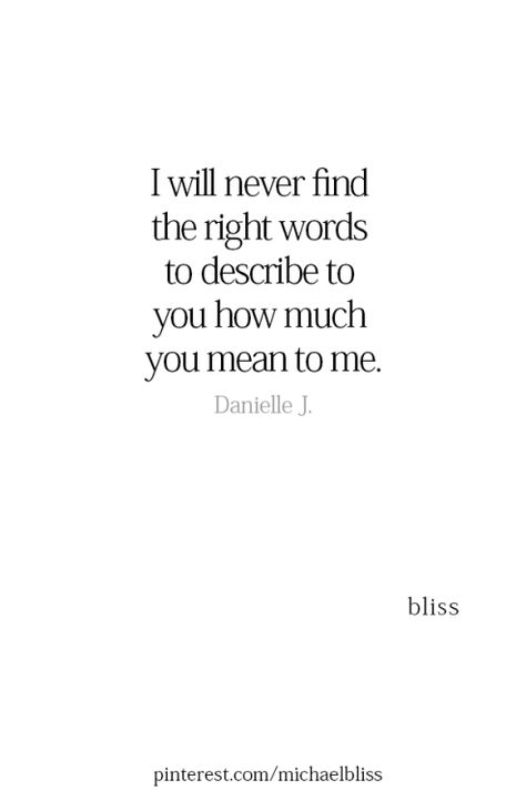 Great Love Quotes, Bliss Quotes, I Love You Quotes, Boyfriend Quotes, Crush Quotes, Love Yourself Quotes, Quotes For Him, Love Quotes For Him, Love Poems