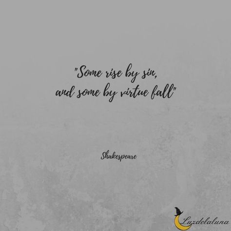 15 Great Shakespeare Quotes - Wise and Motivational | Luzdelaluna Shakespeare Quotes Tattoos, Shakespeare Quotes Life, Famous Shakespeare Quotes, Going Quotes, Expectation Quotes, Keep Going Quotes, William Shakespeare Quotes, Swag Quotes, Sounds Good To Me