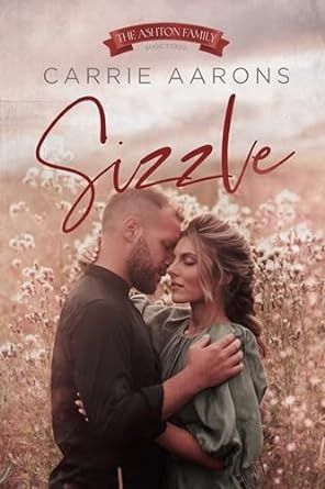 Sizzle (Ashton Family, #3) Pregnancy Romance Books, Accidental Pregnancy, Family Book, Small Town Romance, Family Books, Teaching Jobs, Family Print, Contemporary Romances, Romance Novels