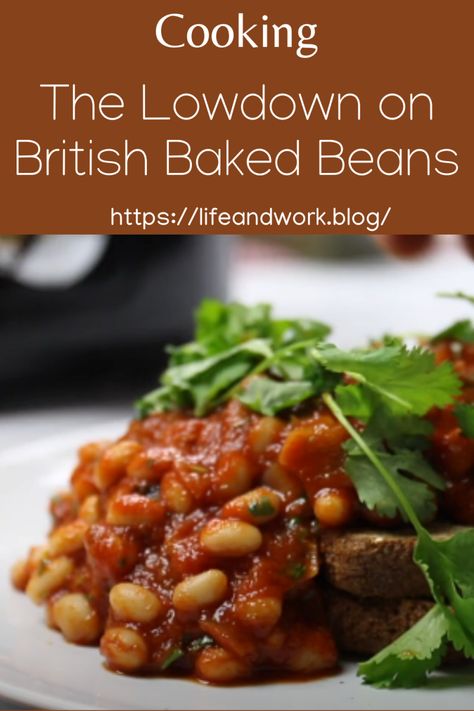 The Lowdown on British Baked Beans Beans On Toast British, English Baked Beans, British Baked Beans Recipe, British Baked Beans, Baked Beans From Scratch, Baked Beans On Toast, Breakfast Beans, British Breakfast, Breakfast Sides Dishes