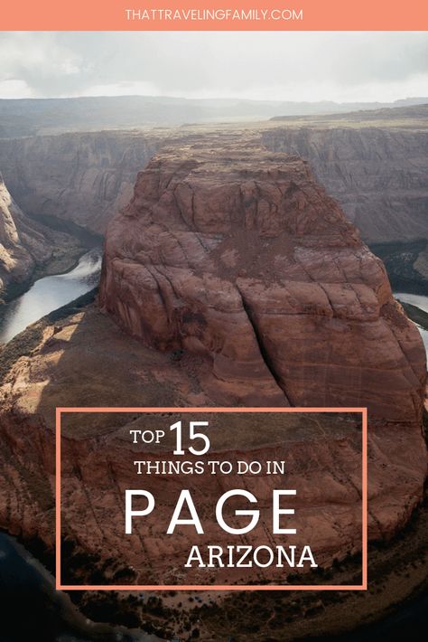 Top 15 Things to do in Page, Arizona Arizona Aesthetic, Traveling Family, Page Az, Grand Canyon South Rim, Lower Antelope Canyon, Grand Staircase Escalante, Escalante National Monument, Page Arizona, Fun Outdoor Activities