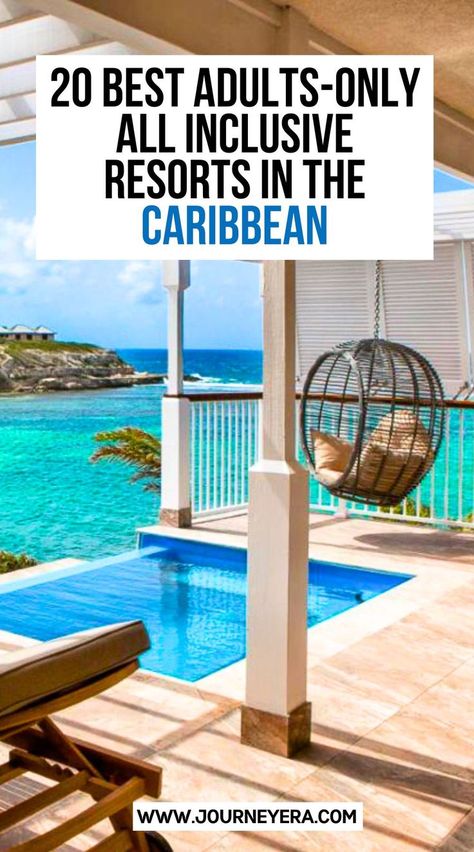 20 Best Adults Only All Inclusive Resorts in the Caribbean Luxury Caribbean Resorts, Best Tropical Vacations, Caribbean Islands Vacation, Carribean Travel, Caribbean All Inclusive, Caribbean Honeymoon, Water Bungalow, Travel Caribbean, Caribbean Luxury