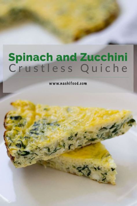 Spinach and Zucchini Crustless Quiche - An easy and healthy recipe that is great for breakfast, lunch or dinner. Try it out!|nashifood.com Zucchini Cottage Cheese Recipes, Zucchini Quiche Crustless, Quiche With Cottage Cheese, Quiche Zucchini, Breakfast Quiche Crustless, Weekend Brunch Recipes, Baked Recipes, Spinach Quiche, Healthy Zucchini