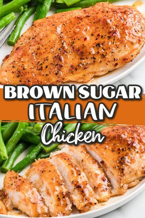 Brown Sugar Italian Chicken, Brown Sugar Chicken, 2023 Recipes, Chicken With Italian Seasoning, Italian Chicken Recipes, Brown Sugar Recipes, Princess Pinky Girl, Healthy Chicken Dinner, Italian Chicken