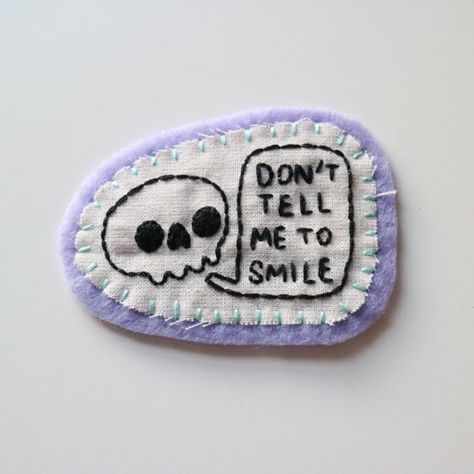 Lilac Pastel, Felt Patch, Handmade Patch, Punk Patches, Diy Patches, Sewing Embroidery Designs, Had Enough, Smile More, Embroidery Inspiration