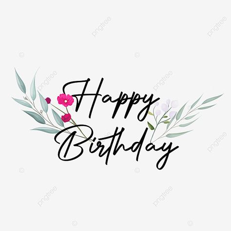 Happy Birthday Name Png Text, Happy Birthday Wishes Png Text, Happy Birthday Text Png For Editing, Happy Birthday Stickers Png, Birthday Text Png For Editing, Happy Birthday Name Png, Happy Birthday Logo Png, Happy Birthday Logo Design, Birthday Png Text