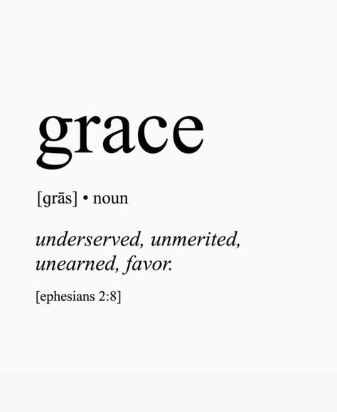 Grace is for the world. Grace means that all of your mistakes now serve a purpose instead of serving shame. God’s favor toward the unworthy or undeserving. Grace is an essential part of God’s character. With this grace, God is willing to forgive us and bless us abundantly in spite of the fact that we don’t deserve to be treated so well or dealt with so generously. Grace is closely related to God’s benevolence, love, and mercy. Thank God for Grace. Grace is for the world. “Grace is not simply Grace Unmerited Favor, God’s Mercy And Grace, Grace Is When God Gives Us What We Dont Deserve, Grace Is When God Gives Us Good Things, God's Mercy And Grace Quotes, God Give Me Grace, Symbols For Grace, I Don't Deserve To Be Treated This Way, Grace Vs Mercy