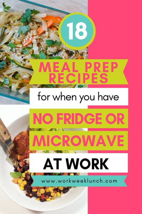 Here are 18 meal prep recipes for when you have no fridge or microwave at work. These easy no re-heat recipes are perfect for easy work lunch ideas, meal preps for college students, meal preps for school and on-the-go-meals. #easymealprep #noreheatlunches #mealprepfortheweek #workweeklunch Easy Work Lunch Ideas, Easy Work Lunch, College Lunch, Work Lunch Ideas, No Heat Lunch, Packable Lunches, Easy Lunches For Work, Meal Prep For Work, Cold Lunches