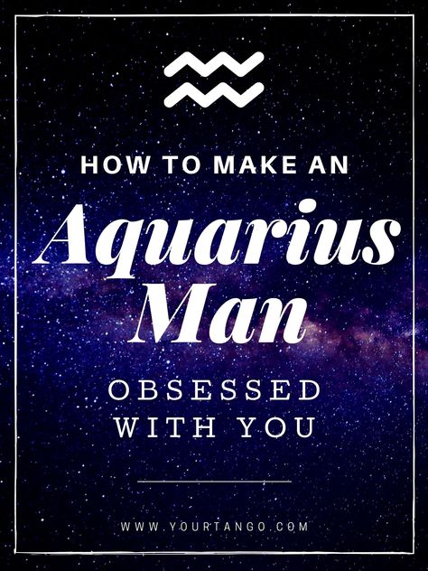 How To Make An Aquarius Fall For You, Aquarius Men Traits, Aquarius Man In Love, Aquarius Men Love, Aquarius Man, Astrology Aquarius, Best Zodiac Sign, Play Hard To Get, Aquarius Woman