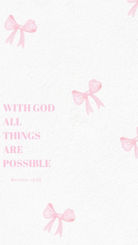 Matthew 19:26 Coquette Wallpaper🎀 Bible Quotes Background, Cute Bible Verses, Christian Iphone Wallpaper, Christian Quotes Wallpaper, Colorfull Wallpaper, Cute Bibles, Wallpaper Bible, Bible Verse Background, Christian Backgrounds