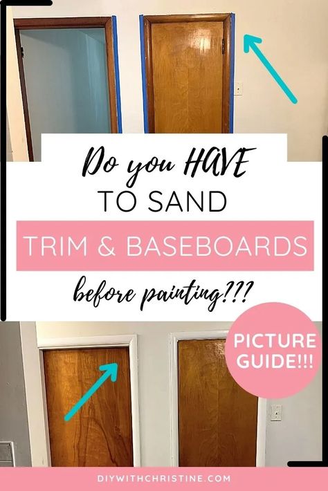 Diy Paint Baseboards, Sanding Trim Before Painting, How To Repaint Trim, Best Way To Paint Trim Baseboards, Sanding Baseboards Wood Trim, How To Repaint Trim White, Painting Wooden Trim, Bedroom Wall And Trim Colors, How To Sand Trim Before Painting