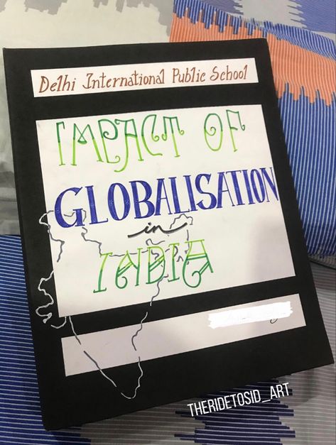 Impact of globalisation in India Globalisation Project Cover Page, Globalisation Poster, Project File Cover Ideas School Creative, Cover Page For Project, File Decoration, File Cover, Project Cover Page, File Decoration Ideas, Creative School Project Ideas