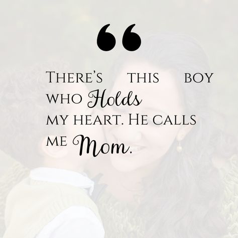 50 Inspiring Mother and Son Quotes - Just Simply Mom Mother Son Love Quotes, Mother And Son Quotes, Mothers Love For Her Son, Son Love Quotes, Mother Son Love, Love My Son Quotes, Mother Son Quotes, Tips For Boys, Son Quotes From Mom