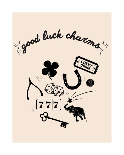 lucky charms <3 Born Lucky Tattoo, Lucky Items Good Luck Charms, Lucky Artwork, Lucky Illustration, Lucky Aesthetic, Luck Tattoos, Lucky Design, Lucky Tattoo, Lucky Seven