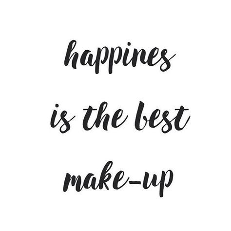 quotes, words, inspiration, thoughts // pinterest and insta → siobhan_dolan Happy Week End, Good Quotes, Motiverende Quotes, Makeup Quotes, Up Quotes, Visual Statements, Beauty Quotes, Short Quotes, Happiness Is