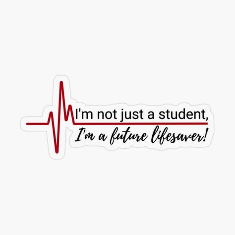 Get my art printed on awesome products. Support me at Redbubble #RBandME: https://www.redbubble.com/i/sticker/Nursing-Student-Sticker-Nursing-School-Sticker-Future-Lifesaver-Sticker-by-Noemill/159486467.O9UDB?asc=u Nursing Quotes Inspirational Student, Medical Stickers Aesthetic, Nursing Motivational Quotes, Nursing Art, Nurses Quotes, Medicine Motivation, Nursing School Quotes, Nursing Student Quotes, Nursing Aesthetic