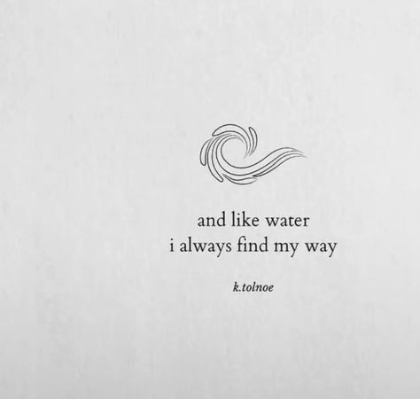 Never Water Yourself Down Quote, Quotes About Jellyfish, Water Yourself Tattoo, Water Quotes Aesthetic, Pond Quotes, Jellyfish Quotes, Float Quotes, Water Quotes, Down Quotes