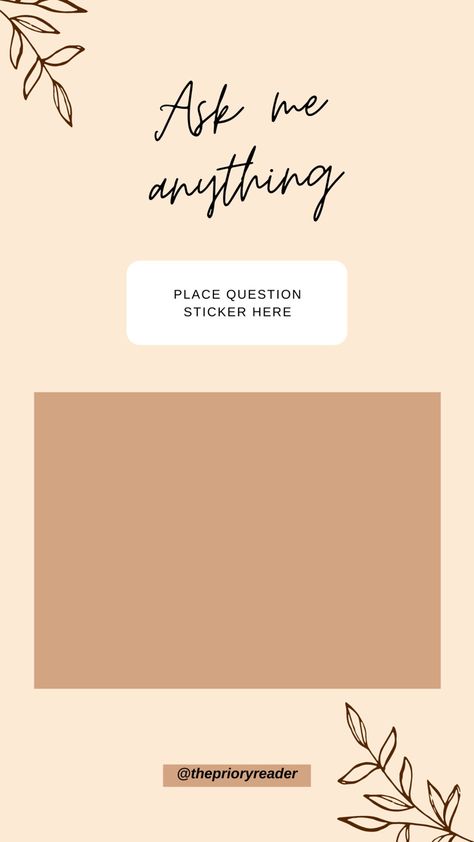 ask me anything template @theprioryreader Ask Me Questions Instagram Wallpaper, Ask Me Questions Instagram Background, Ask Me Anything Template, Ask Me Questions Instagram Story, Ask Me Anything Instagram, Ask Me Questions Instagram, Art Captions, Bookstagram Templates, Story Content