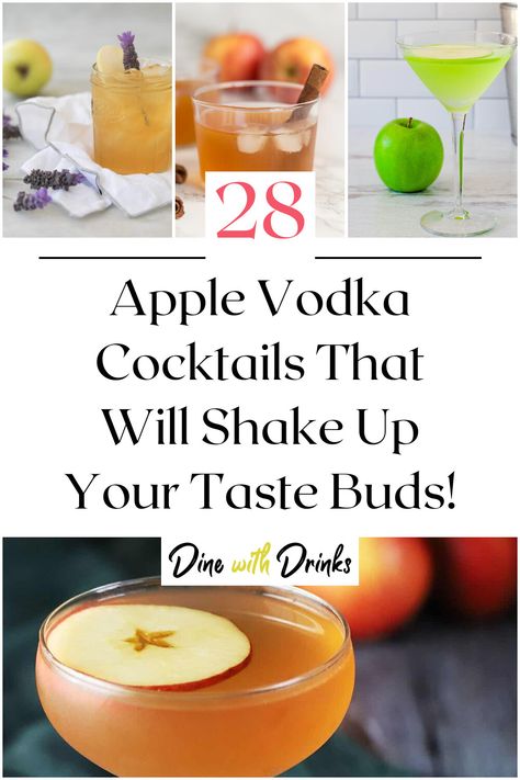 Collage of 4 apple vodka cocktails. Drinks With Apple Vodka, Apple Ciroc Mixed Drinks Recipe, Apple Vodka Recipes, Apple Vodka Drinks, Apple Vodka Cocktails, Sweet Vodka Drinks, Smirnoff Apple, Vodka Mixed Drinks Recipes, Apple Juice Cocktail