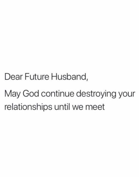 Single Quotes Funny, Single Quotes, Dear Future Husband, Dear Future, Christian Memes, Bio Quotes, Caption Quotes, Sassy Quotes, Badass Quotes