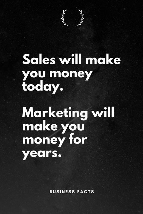 Think of sales in the short term. Think of marketing in the long term. Best Business Quotes, Business Facts, Sales Quotes, Digital Marketing Quotes, Quotes Entrepreneur, Entrepreneurship Quotes, Business Marketing Plan, Business Inspiration Quotes, Business Motivational Quotes