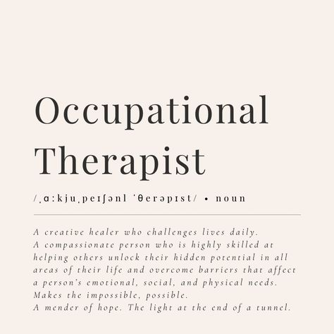 Occupational Therapist Quotes, Occupational Therapy Vision Board, Occupational Therapy Student Aesthetic, Occupational Therapy Definition, Occupational Therapist Aesthetic, Pediatric Occupational Therapy Ideas, Occupational Therapy Aesthetic, What Is Occupational Therapy, Occupational Therapy Quotes